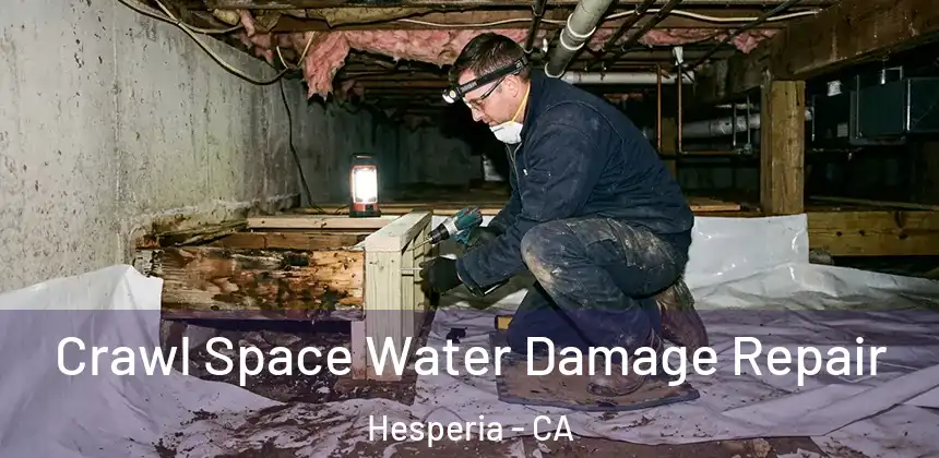 Crawl Space Water Damage Repair Hesperia - CA