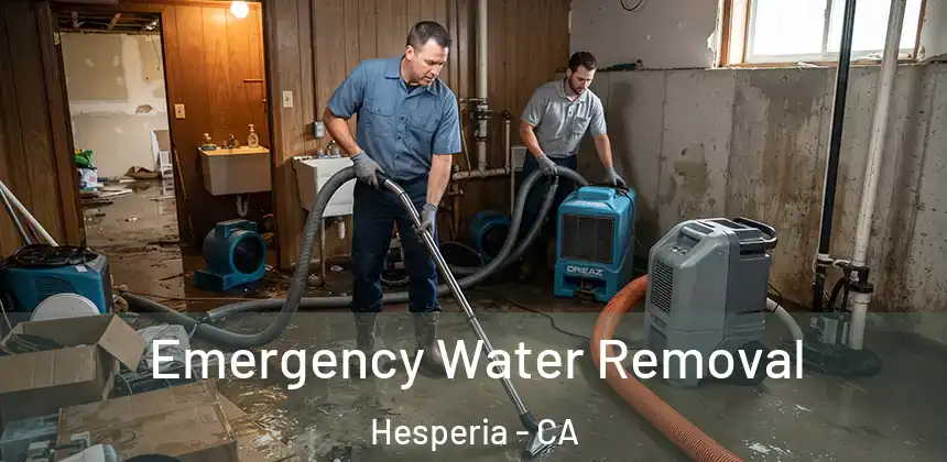 Emergency Water Removal Hesperia - CA