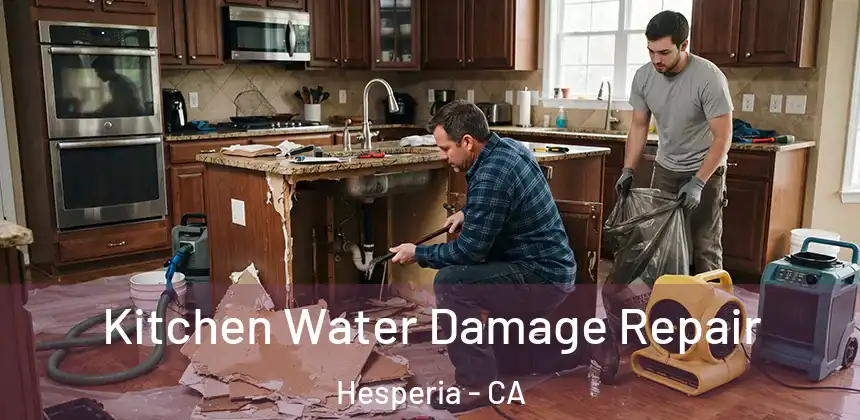 Kitchen Water Damage Repair Hesperia - CA