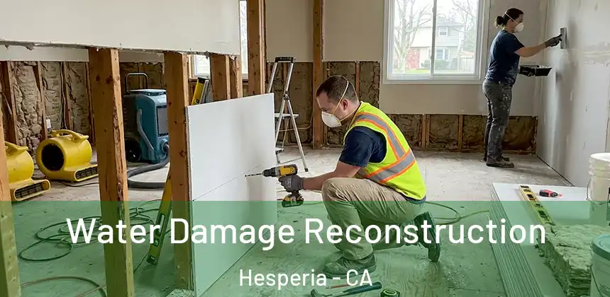  Water Damage Reconstruction Hesperia - CA